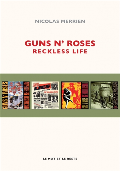 Guns n' roses : reckless life