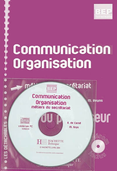 Communication, organisation : métiers du secrétariat : livre du professeur, BEP, terminale