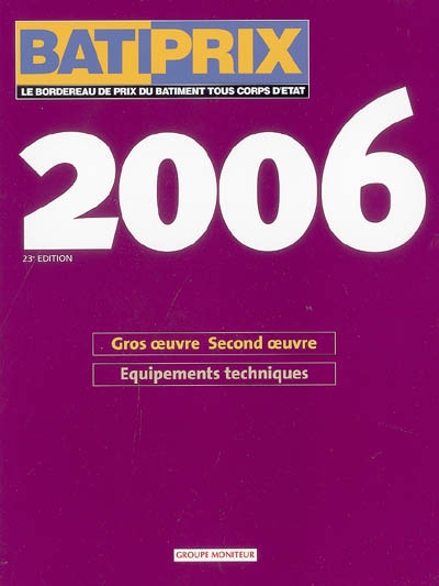 Batiprix 2006 : le...