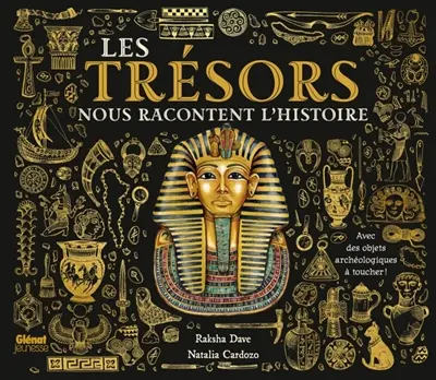 Les trésors nous racontent l'histoire