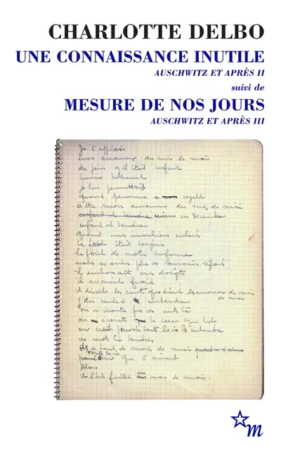 Auschwitz et après. Vol. 2-3. Une connaissance inutile. Mesure de nos jours