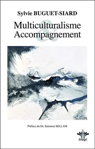 Multiculturalisme et accompagnement : intégration du multiculturalisme dans la relation d'aide et l'accompagnement