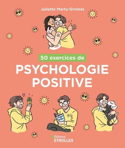 50 exercices de psychologie...