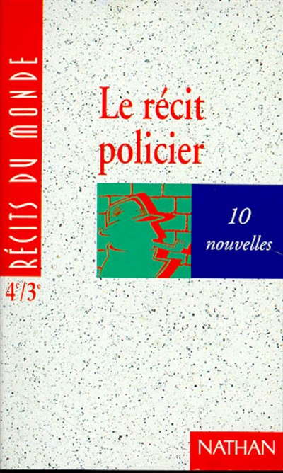 Le recit policier 4e / 3e