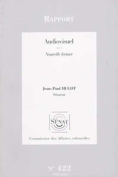 Audiovisuel : rapport, nouvelle lecture