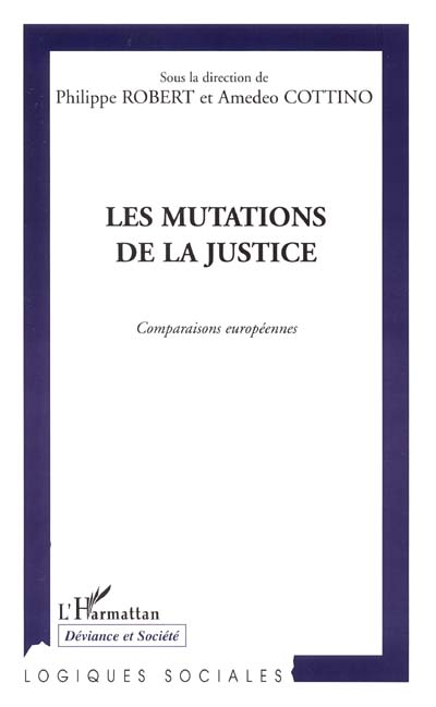 Les mutations de la justice : comparaisons européennes
