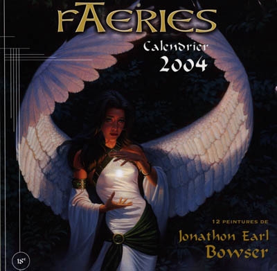 Faeries : calendrier 2004 :...