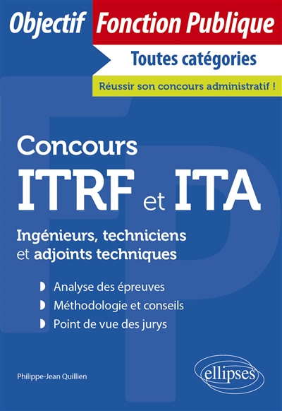 Concours ITRF et ITA : ingénieurs, techniciens et adjoints techniques : toutes catégories