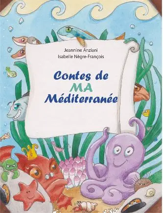 Contes de ma Méditerranée