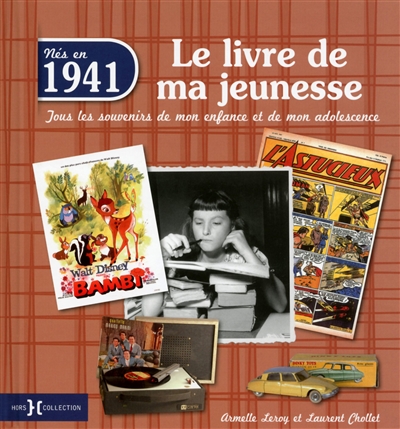 Nés en 1941 : le livre de...