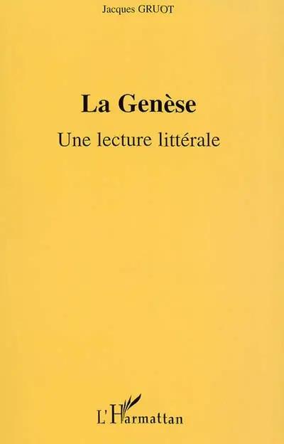 La Genèse : une lecture littérale
