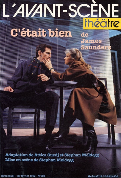 Avant-scène théâtre (L'), n° 903. C'était bien