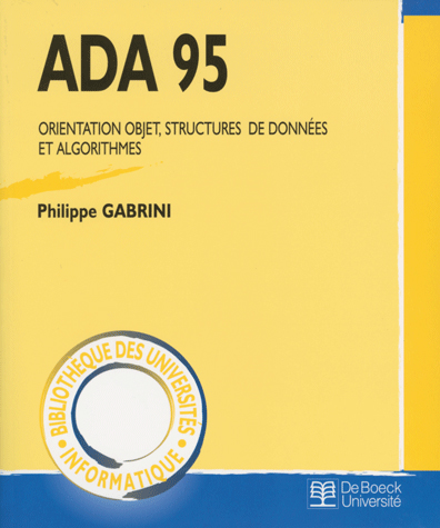 Ada 95 : orientation objet, structures de données et algorithmes