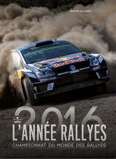 L'année rallyes 2016 : championnat du monde des rallyes