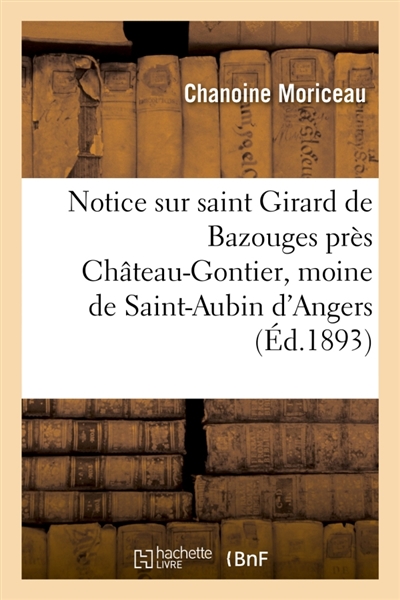 Notice sur saint Girard de...
