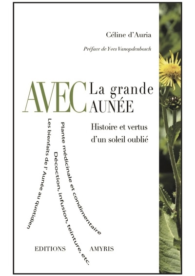 Avec la grande aunée :...