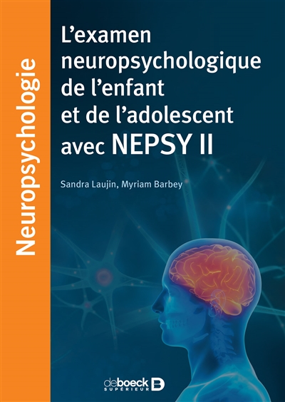 L'examen neuropsychologique...