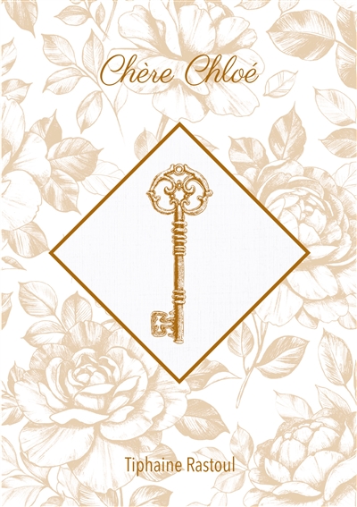 Chère Chloé : Tome 1