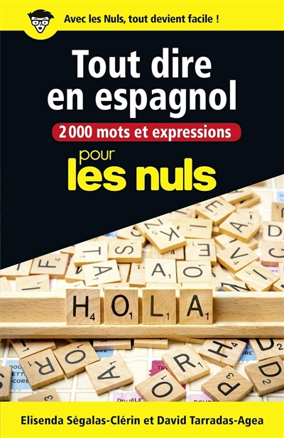 2.000 mots et expressions pour tout dire en espagnol : pour les nuls
