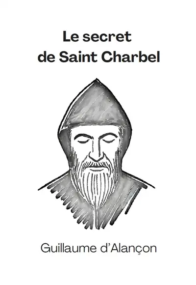 Le secret de saint Charbel