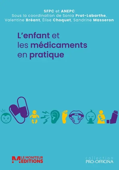 L'enfant et les médicaments en pratique