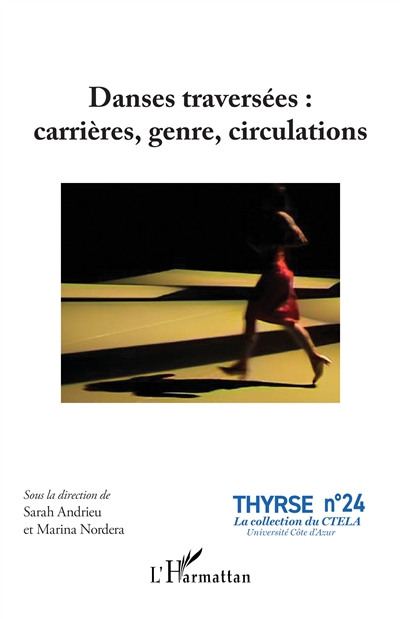 Danses traversées :...