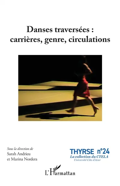Danses traversées : carrières, genre, circulations