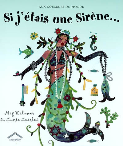 Si j'étais une Sirène...