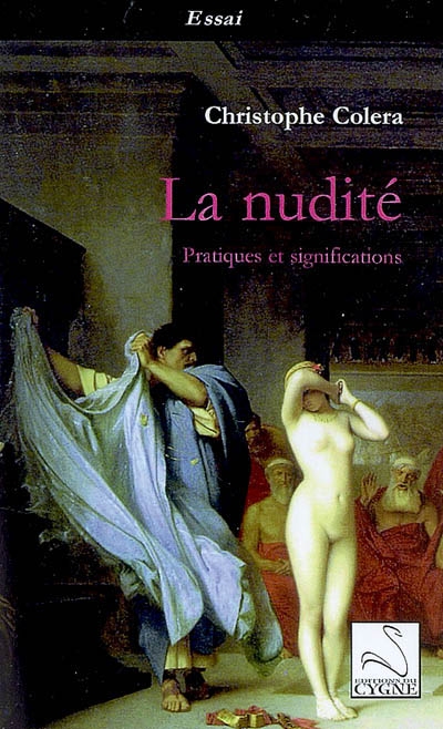 La nudité : pratiques et significations