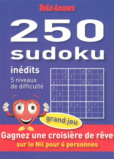 250 sudoku inédits : 5 niveaux de difficulté