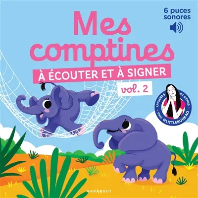 Mes comptines à écouter et à signer. Vol. 2. Apprends 40 signes avec @LittleBunBao