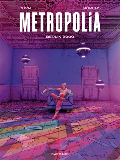 Metropolia. Vol. 1. Berlin 2099