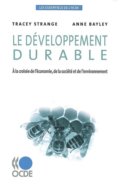 Le développement durable : à la croisée de l'économie, de la société et de l'environnement