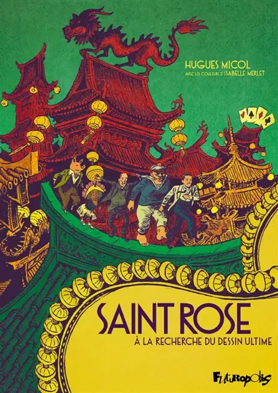Saint Rose : à la recherche du dessin ultime