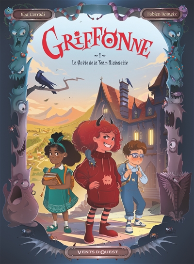Griffonne. Vol. 1. La quête...