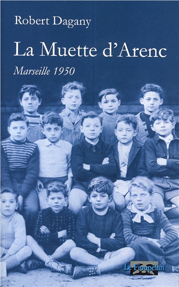 La muette d'Arenc : Marseille 1950