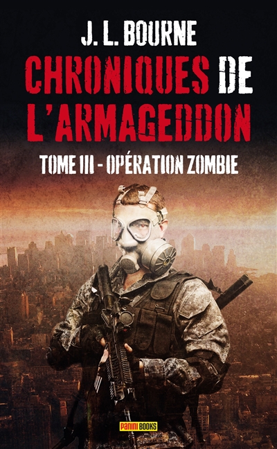Chroniques de l'Armageddon. Vol. 3. Opération zombie