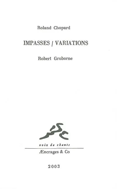 Impasses, variations