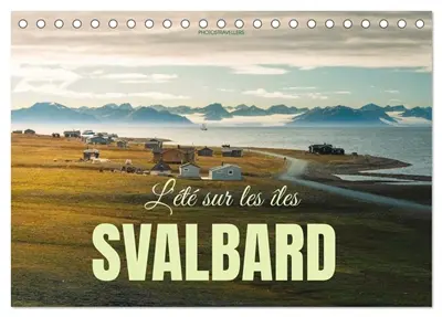 L'été sur les îles Svalbard (Calendrier de bureau 2026 DIN A5 vertical), CALVENDO calendrier mensuel : Glaciers, mousse et maisons colorées