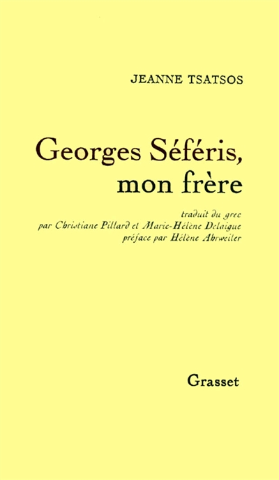 Georges Séféris, mon frère