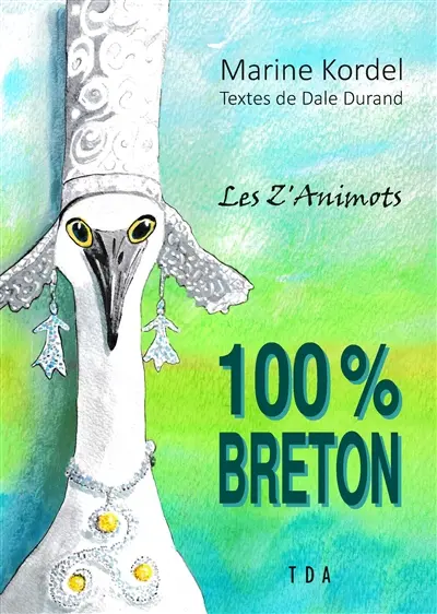 100 % breton : les z'animots