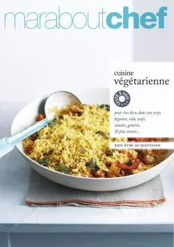 Cuisine végétarienne : pour être mieux dans son corps