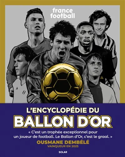 L'encyclopédie du ballon d'or