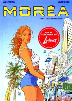 Moréa. Vol. 1. Le sang des anges