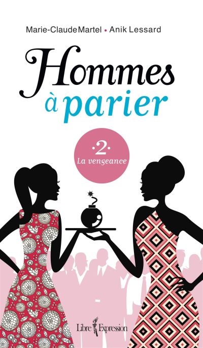 Hommes à parier. Vol. 2. La vengeance