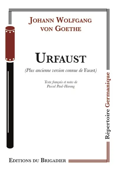 Urfaust : plus ancienne version connue de Faust
