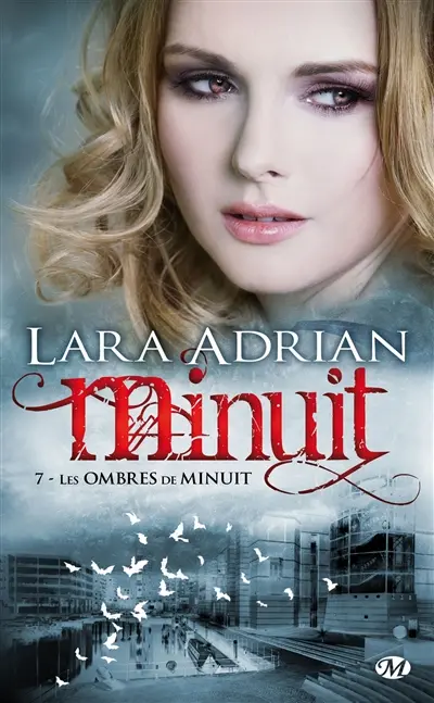 Minuit. Vol. 7. Les ombres de minuit