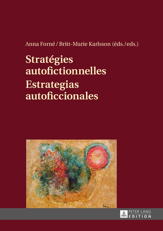 Stratégies autofictionnelles. Estrategias autoficcionales