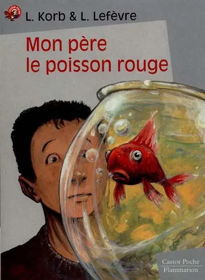 Mon père le poisson rouge