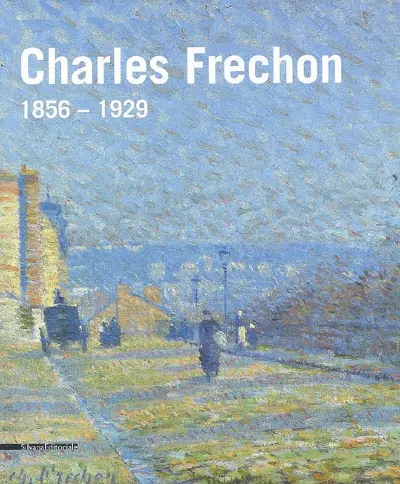 Charles Frechon : 1856-1929